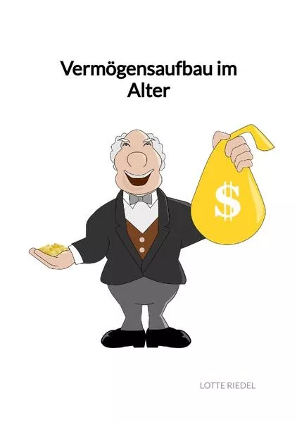 Cover: Vermögensaufbau im Alter