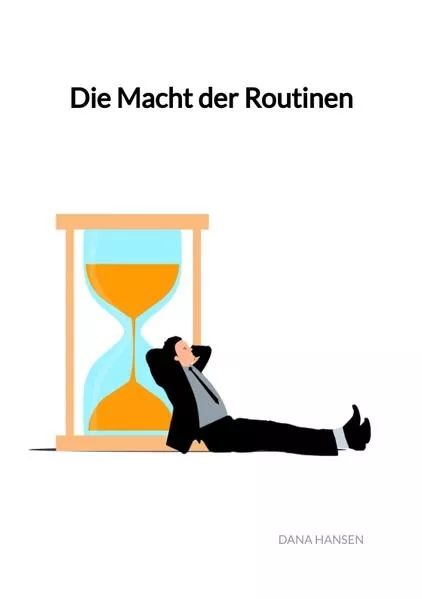 Cover: Die Macht der Routinen