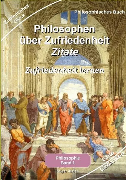 Cover: Philosophen über Zufriedenheit - Zitate