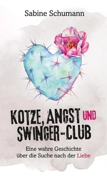 Cover: Kotze, Angst und Swinger-Club
