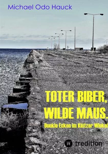 Cover: Toter Biber. Wilde Maus