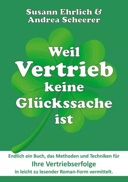 Cover: Weil Vertrieb keine Glückssache ist