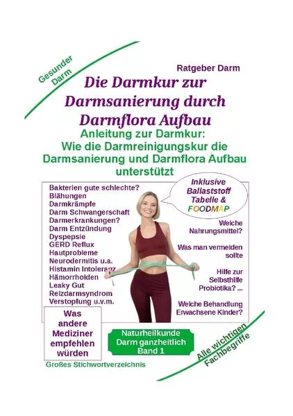 Cover: Darmsanierung durch Darmflora Aufbau: Tipps und Anleitung zur Darmkur der Alternativmedizin bei schwerer Krankheit