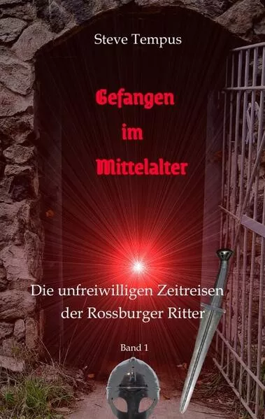 Cover: Gefangen im Mittelalter