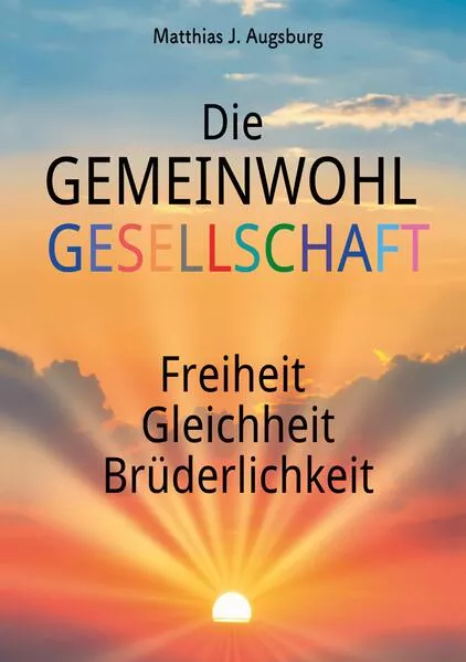 Cover: Die GEMEINWOHL GESELLSCHAFT