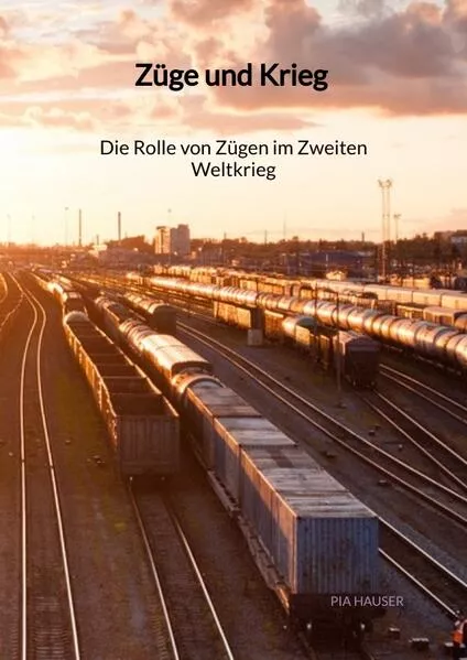 Züge und Krieg - Die Rolle von Zügen im Zweiten Weltkrieg</a>