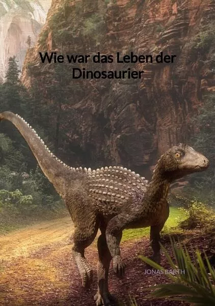 Wie war das Leben der Dinosaurier</a>