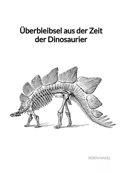 Überbleibsel aus der Zeit der Dinosaurier