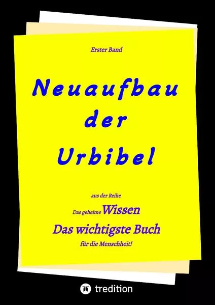 Cover: 2. Auflage 1. Band von Neuaufbau der Urbibel