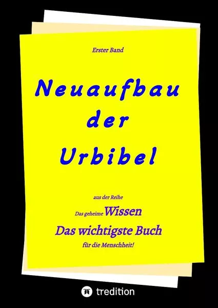 Cover: 2. Auflage 1. Band von Neuaufbau der Urbibel