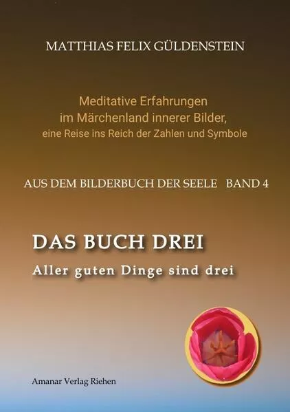 Cover: DAS BUCH DREI; Dreiteilung allgemein; Seelenmodelle der Psychologie, Grimm-Märchen von der Kristallkugel; Tierkreiszeichen Krebs und Steinbock;