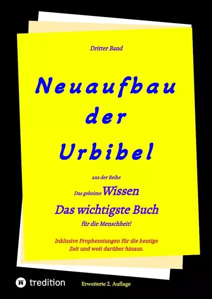 2. Auflage 3. Band Neuaufbau der Urbibel