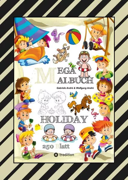 MEGA MALBUCH - HOLIDAY - TOLLE MOTIVE - WISSENSTRAINING MIT AUSMALRÄTSELN - SPIELEANIMATION - LUSTIGE THEMEN</a>