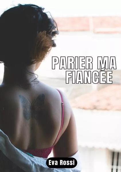 Cover: PARIER MA FIANCÉE