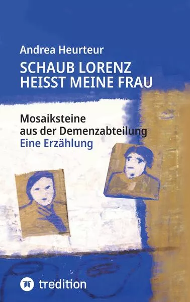 Cover: Schaub Lorenz heisst meine Frau