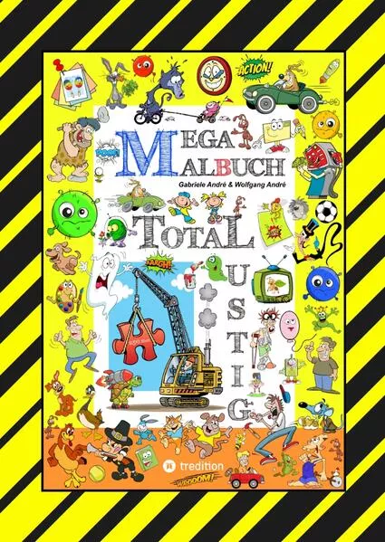 MEGA MALBUCH - 250 SEITEN WITZIGE AUSMALMOTIVE - LUSTIGE THEMEN - TOLLPATSCHIGE FIGUREN - SPASSIGE SZENEN</a>