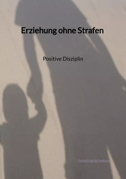 Cover: Erziehung ohne Strafen - Positive Disziplin