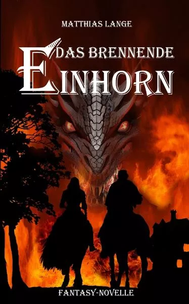 Cover: Das brennende Einhorn
