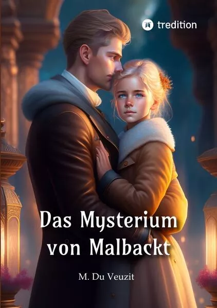 Cover: Das Mysterium von Malbackt