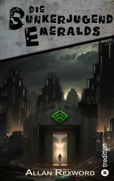 Cover: Die Bunkerjugend Emeralds
