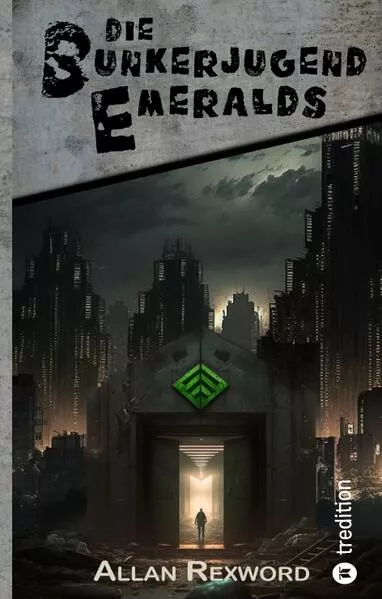 Cover: Die Bunkerjugend Emeralds