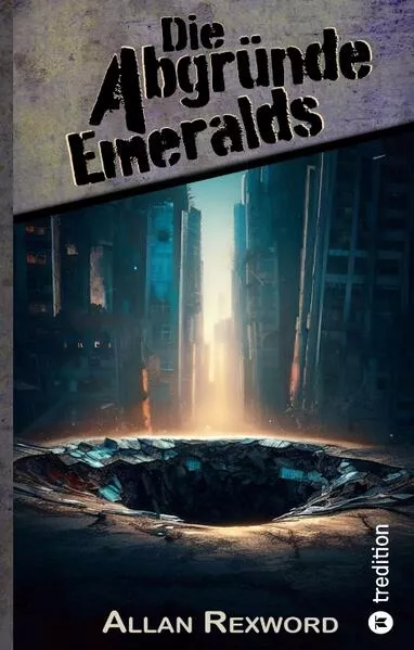 Cover: Die Abgründe Emeralds