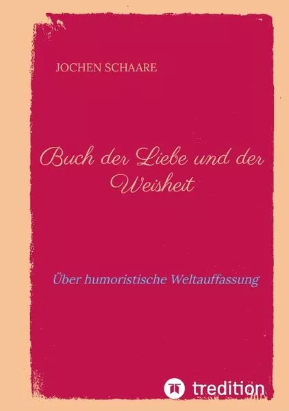 Cover: Buch der Liebe und der Weisheit