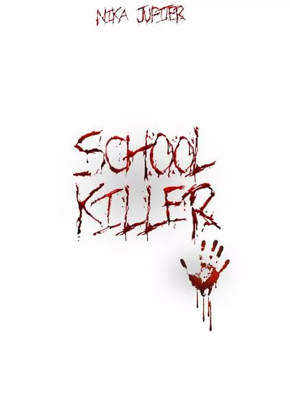 Cover: School Killer