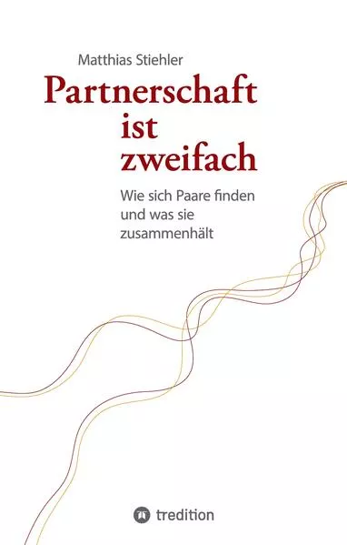 Partnerschaft ist zweifach