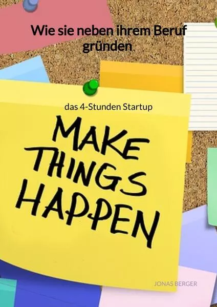 Wie sie neben ihrem Beruf grĂŒnden - das 4-Stunden Startup