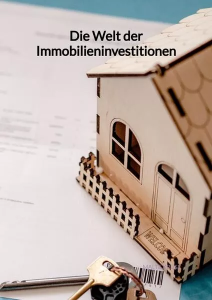 Die Welt der Immobilieninvestitionen</a>