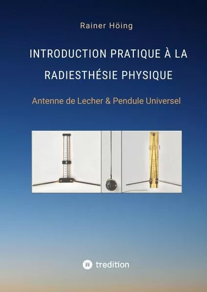 Cover: Introduction Pratique à la Radiesthésie Physique