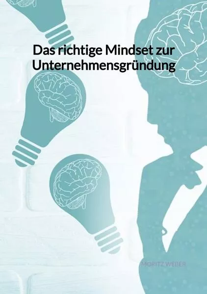 Das richtige Mindset zur Unternehmensgründung</a>