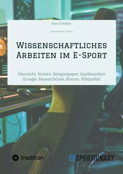 Cover: Wissenschaftliches Arbeiten im E-Sport