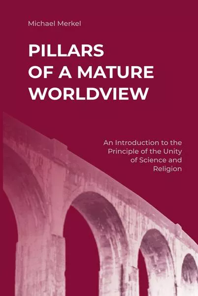 Cover: Pillars of a Mature Worldview