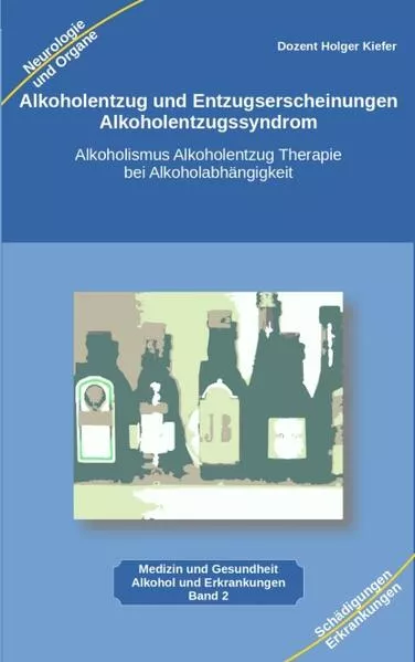 Cover: Alkoholentzug und Entzugserscheinungen Alkoholentzugssyndrom
