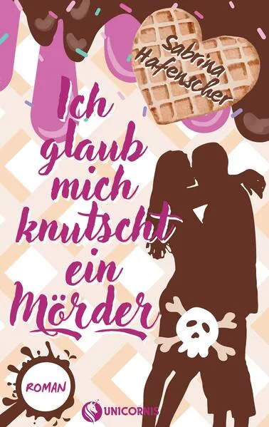 Cover: Ich glaub mich knutscht ein Mörder