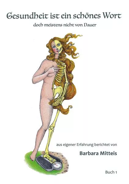 Cover: Gesundheit ist ein schönes Wort