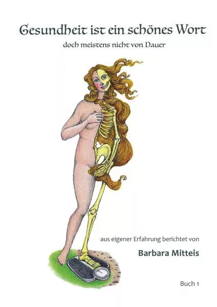Gesundheit ist ein schönes Wort