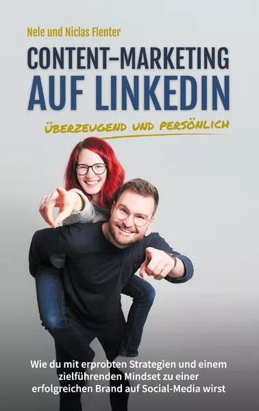 Cover: Content-Marketing auf LinkedIn - überzeugend und persönlich