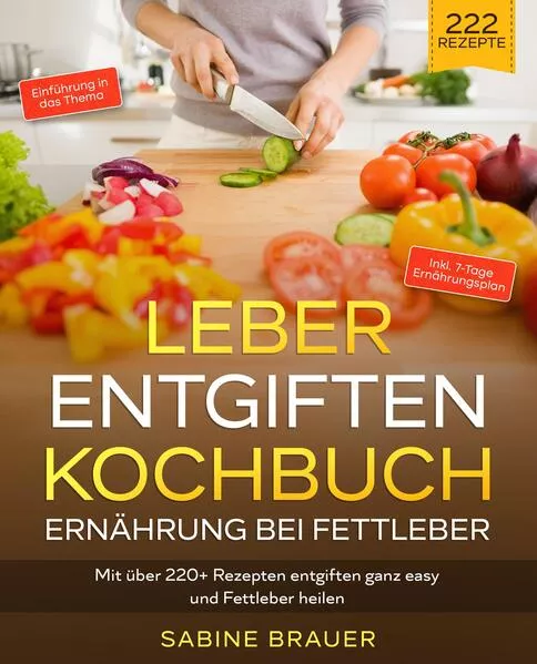 Leber entgiften Kochbuch – Ernährung bei Fettleber</a>