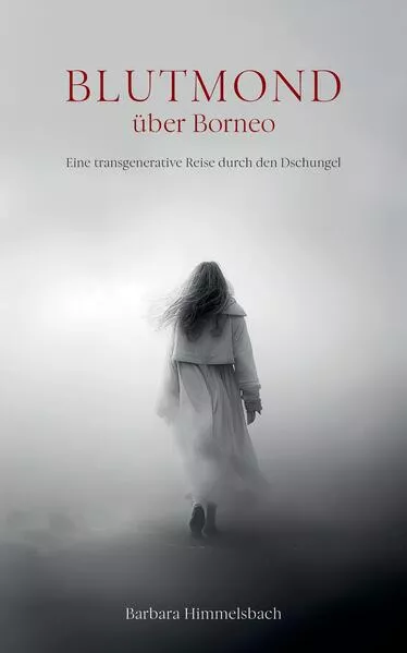 Cover: Blutmond über Borneo