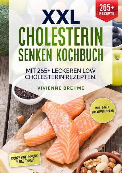 XXL Cholesterin senken Kochbuch