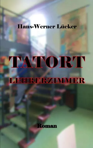 Tatort Lehrerzimmer</a>