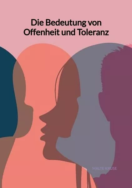 Die Bedeutung von Offenheit und Toleranz</a>