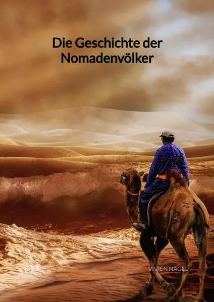 Cover: Die Geschichte der Nomadenvölker