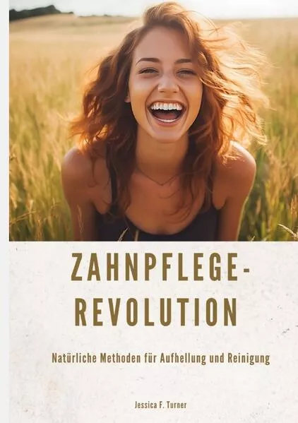 Cover: Zahnpflege-Revolution