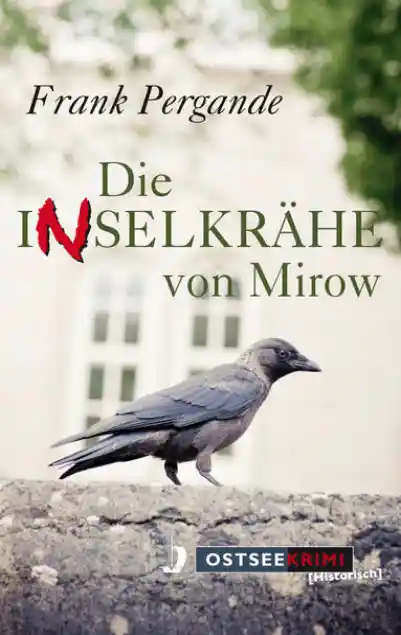 Cover: Die Inselkrähe von Mirow