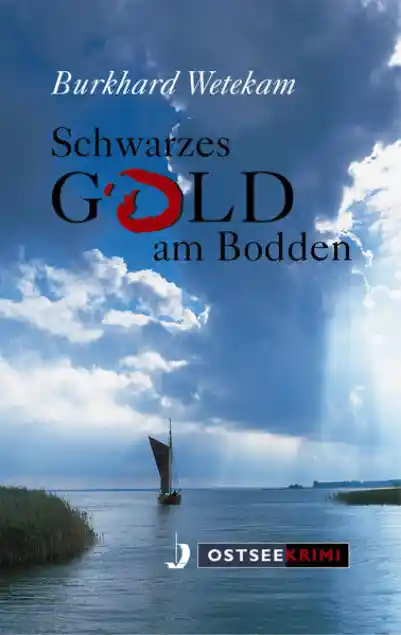 Cover: Schwarzes Gold am Bodden