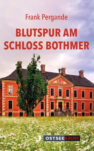 Blutspur am Schloss Bothmer</a>